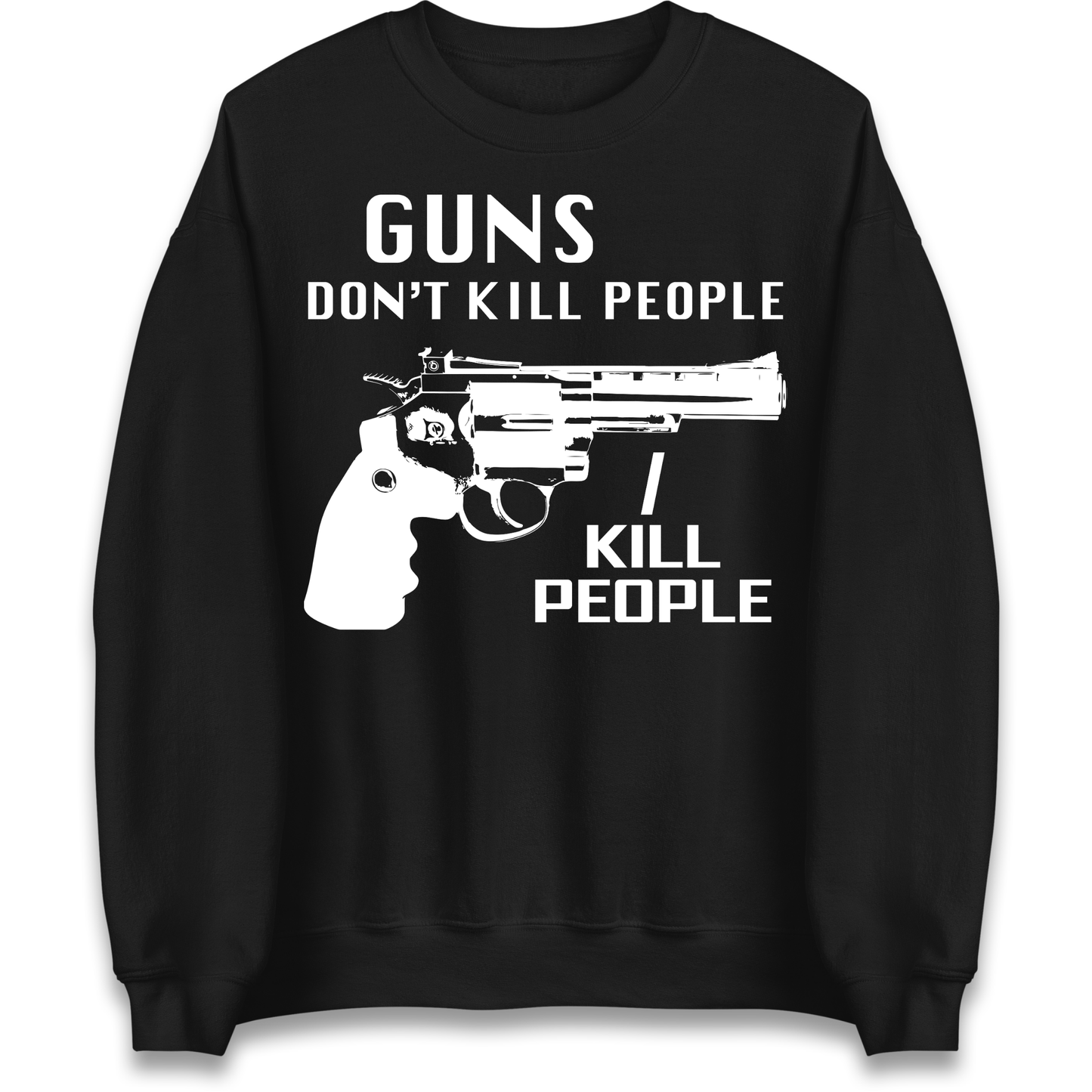 Guns Don’t Kill People Jumper