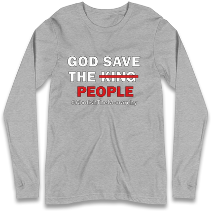 God Save The People Longsleeve T Shirt