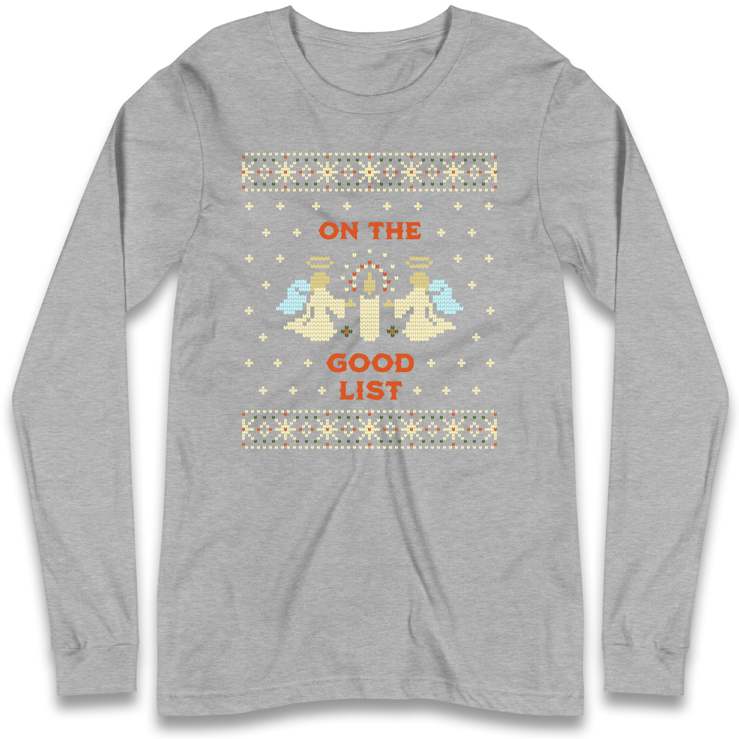 On The Good List Christmas Longsleeve T Shirt