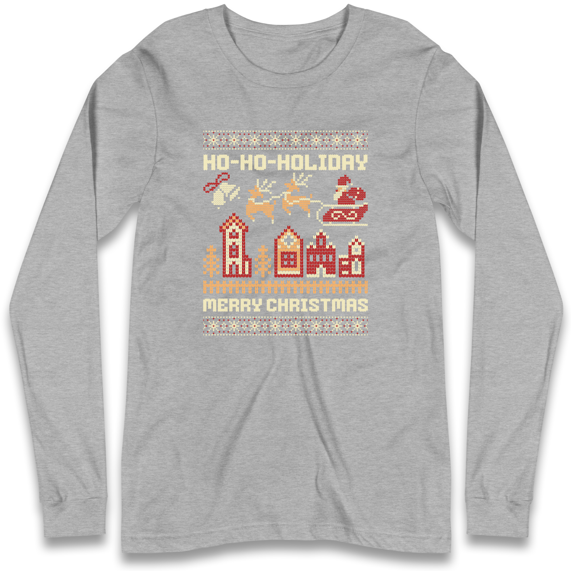 Have Yourself a HO HO HOLIDAY Christmas Longsleeve T Shirt