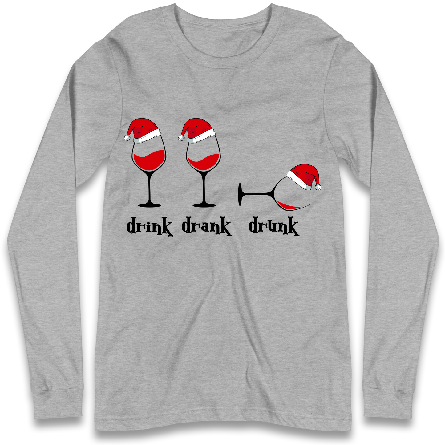 Drink Drank Drunk Longsleeve T-Shirt
