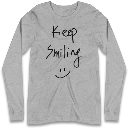 Keep Smiling Longsleeve T Shirt