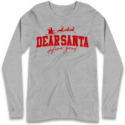 Dear Santa Christmas Longsleeve T Shirt