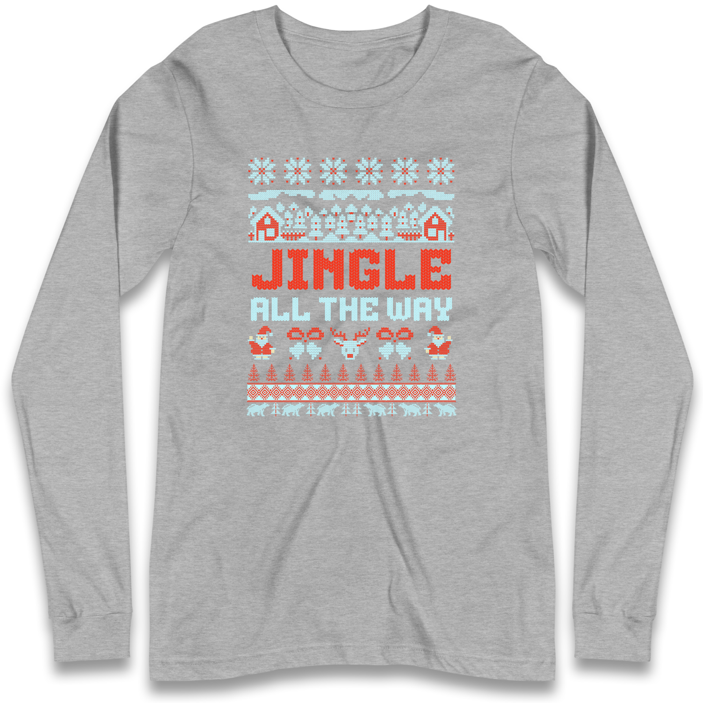 Jingle All The Way Christmas Longsleeve T Shirt