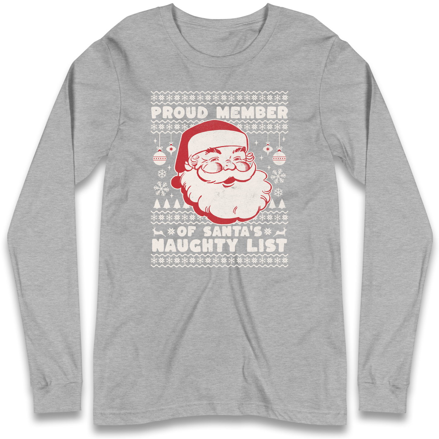 Proud Member Of Santas Naughty List Christmas Longsleeve T Shirt