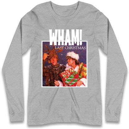 Wham Last Xmas Longsleeve T Shirt 