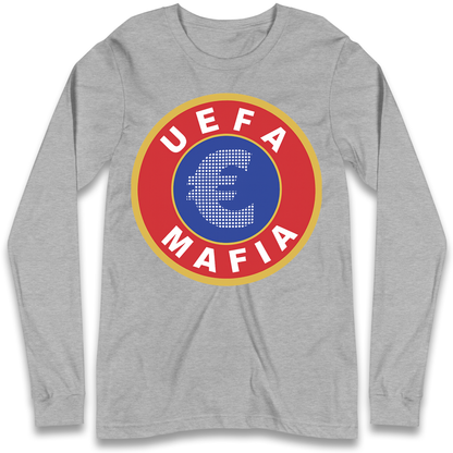 UEFA Mafia Longsleeve T Shirt