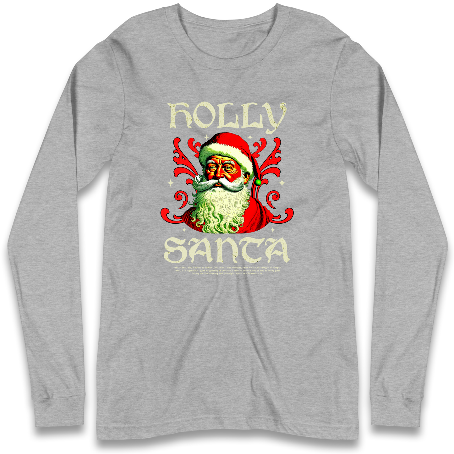 Holly Santa Christmas Longsleeve T Shirt