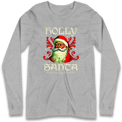 Holly Santa Christmas Longsleeve T Shirt