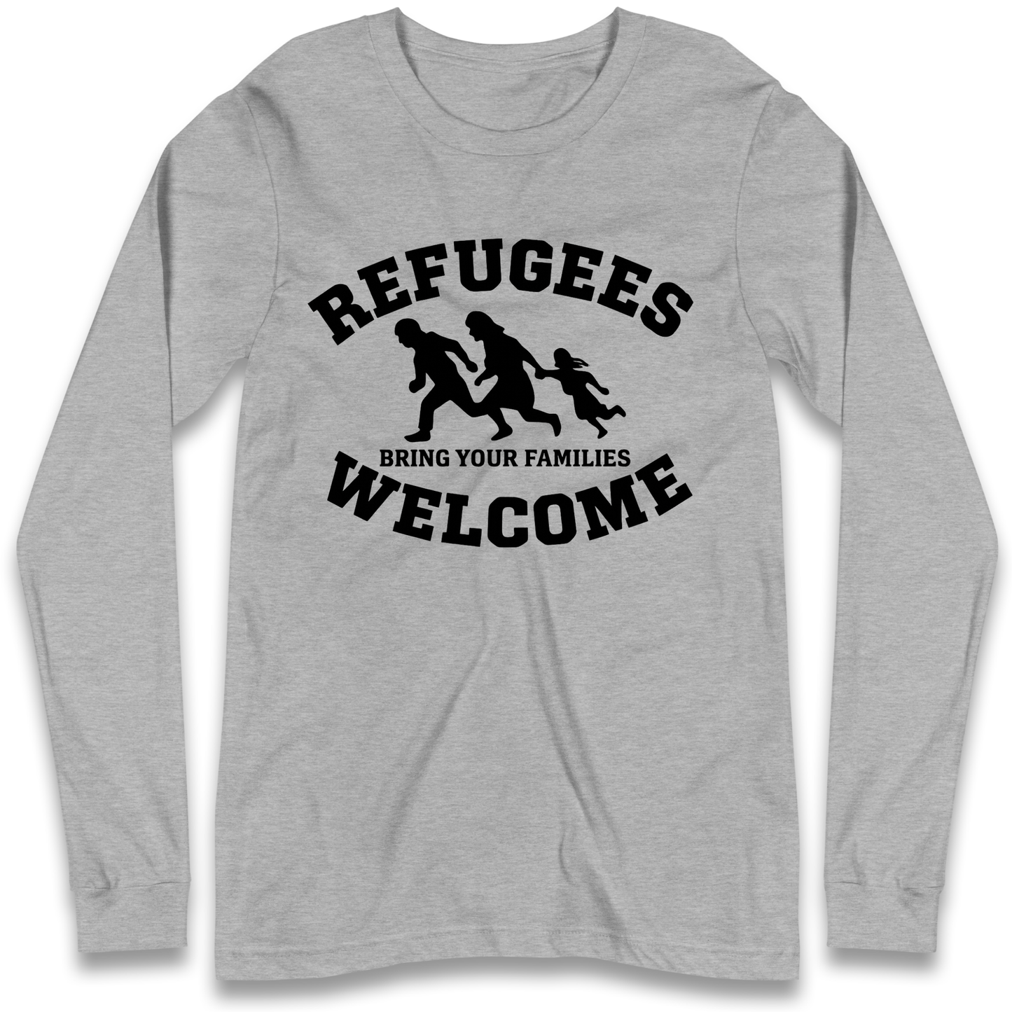 Welcome Refugees Longsleeve T Shirt