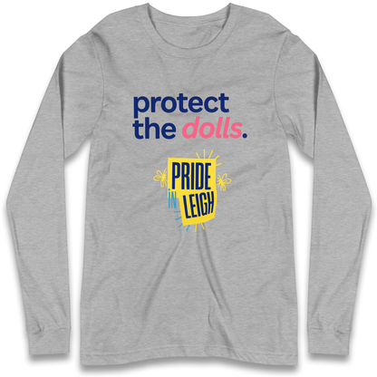 Protect The Dolls Slogan Longsleeve T Shirt