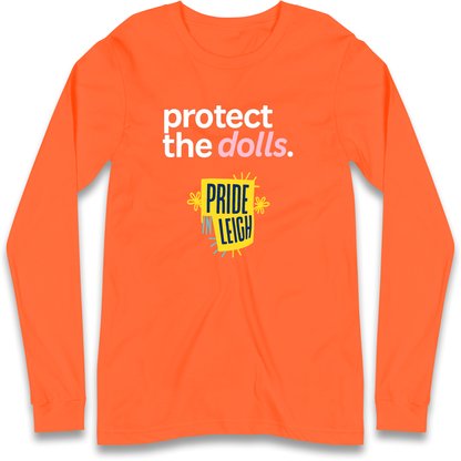 Protect The Dolls Slogan Longsleeve T Shirt