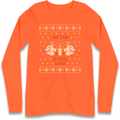 On The Good List Christmas Longsleeve T Shirt