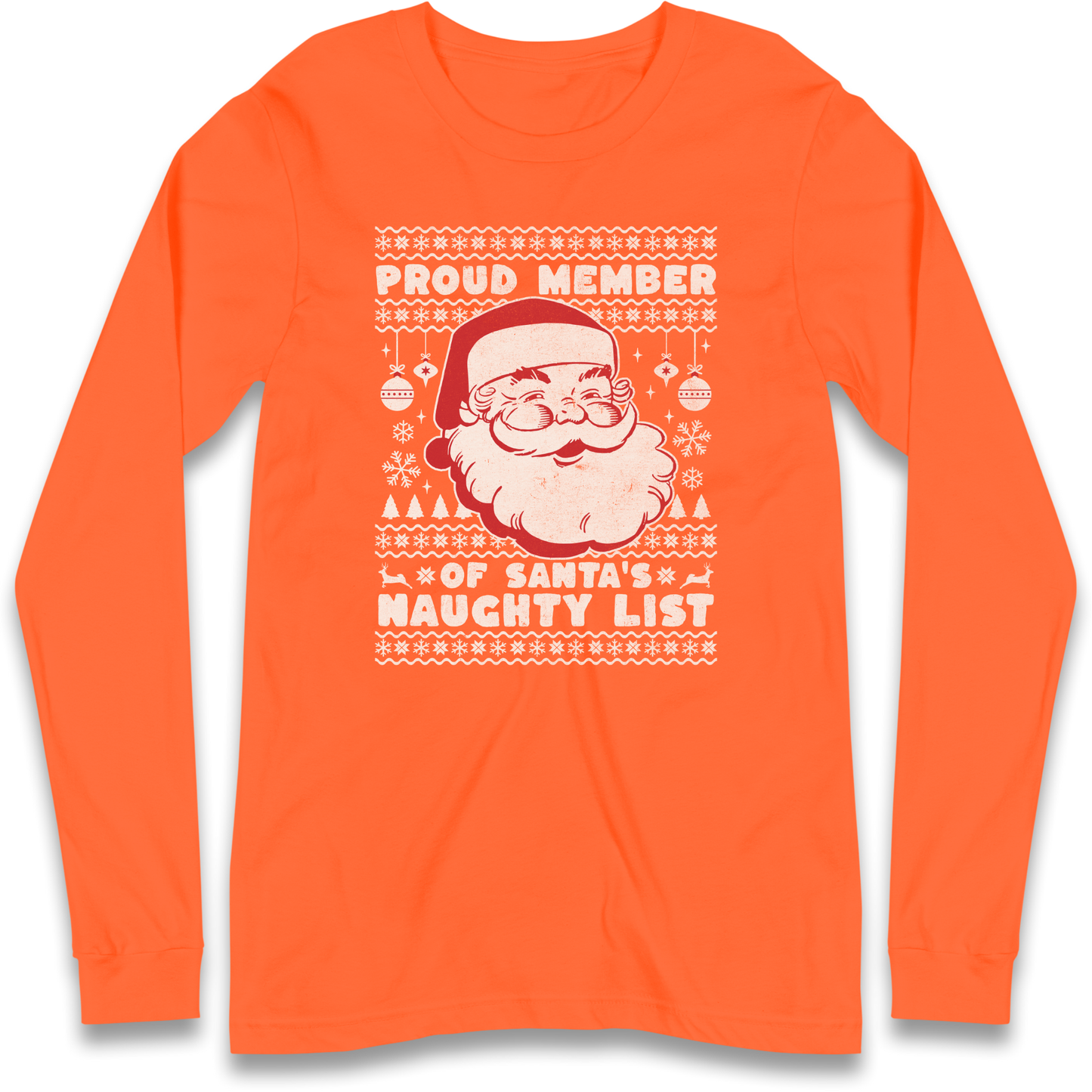 Proud Member Of Santas Naughty List Christmas Longsleeve T Shirt