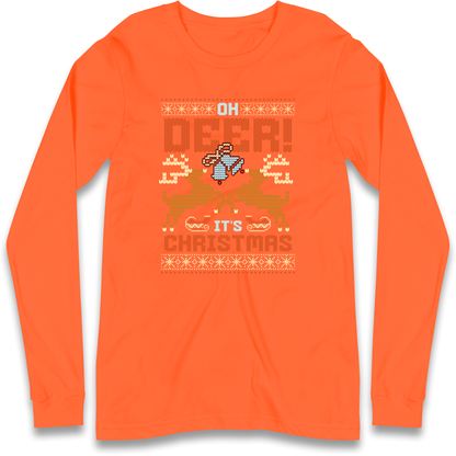 Oh Deer its Christmas Longsleeve T Shirt