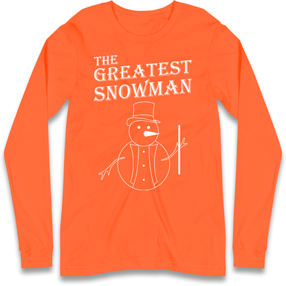 The Greatest Snowman Christmas Longsleeve T Shirt