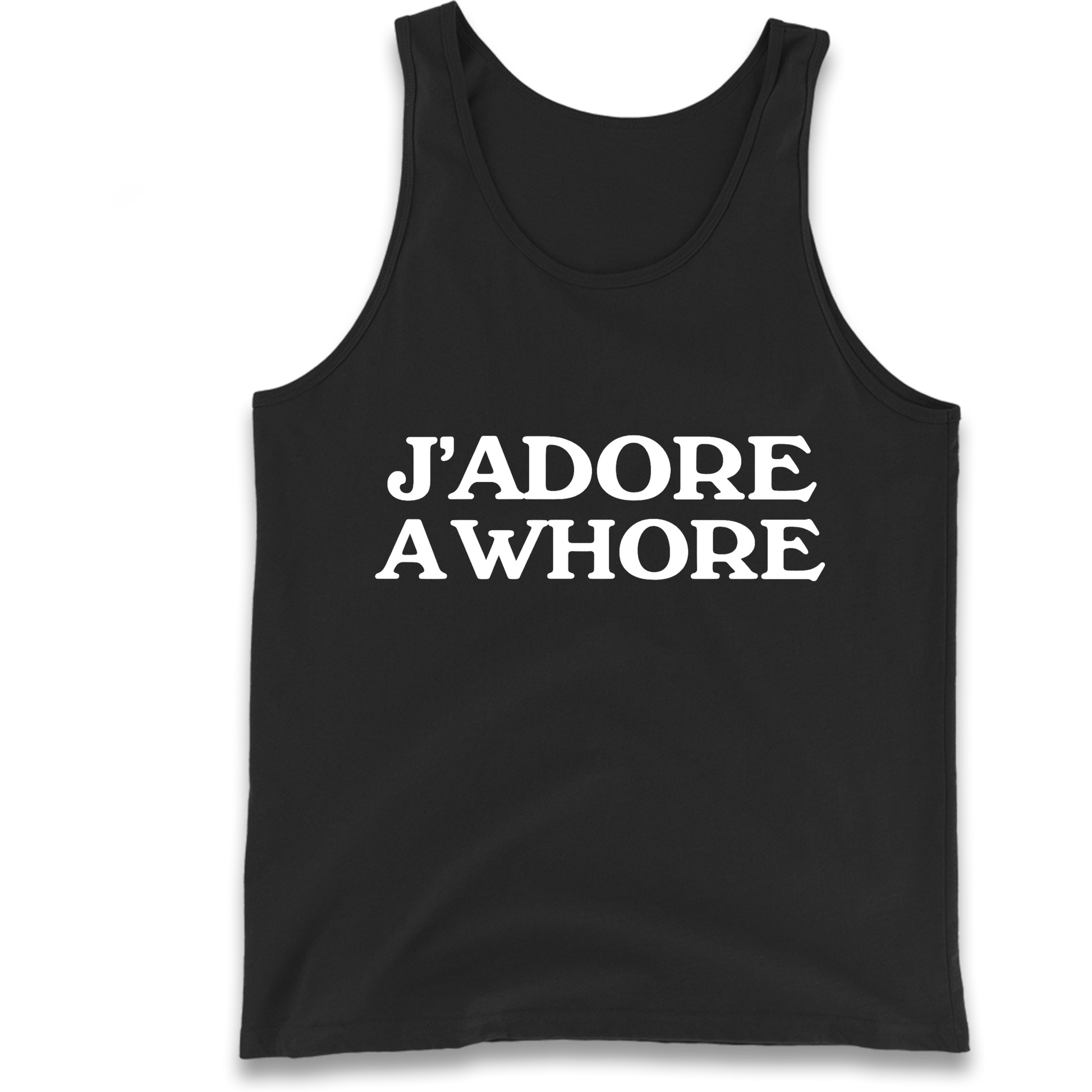 J'Adore A Whore Tank Top