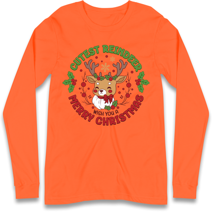 Cutest Reindeer Longsleeve T Shirt