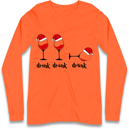 Drink Drank Drunk Longsleeve T-Shirt