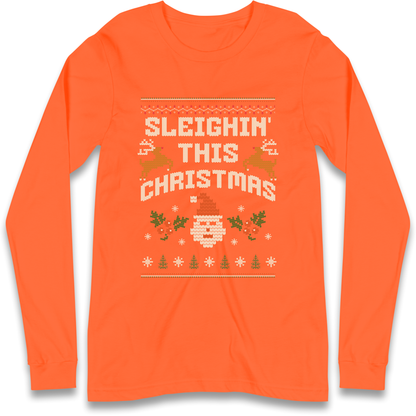 Sleighin This Christmas Christmas Longsleeve T Shirt