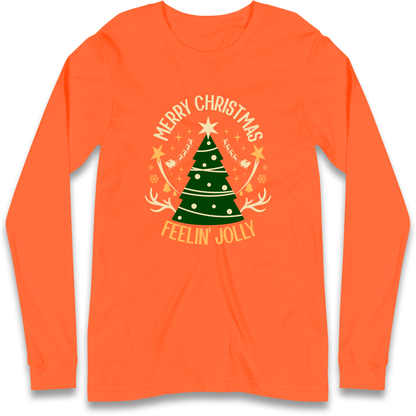 Merry Christmas Feeling Jolly Christmas Longsleeve T Shirt