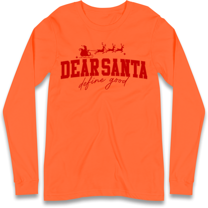 Dear Santa Christmas Longsleeve T Shirt