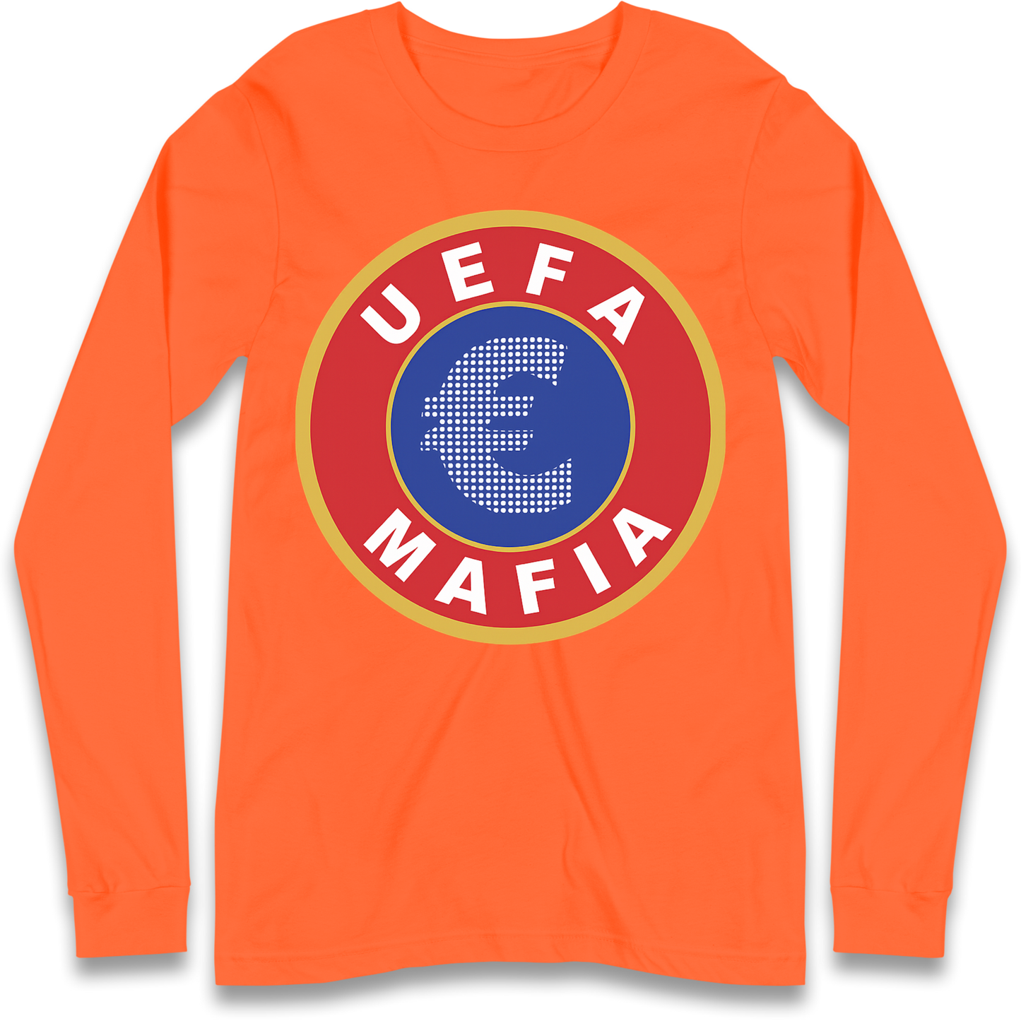 UEFA Mafia Longsleeve T Shirt