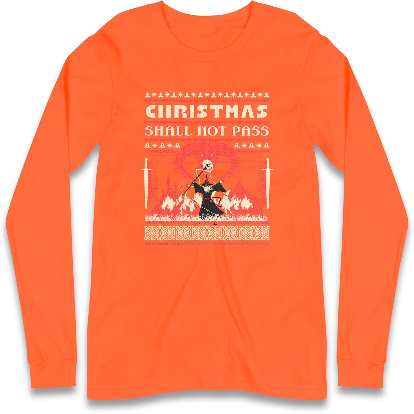 Christmas Shall Not Pass Longsleeve T Shirt