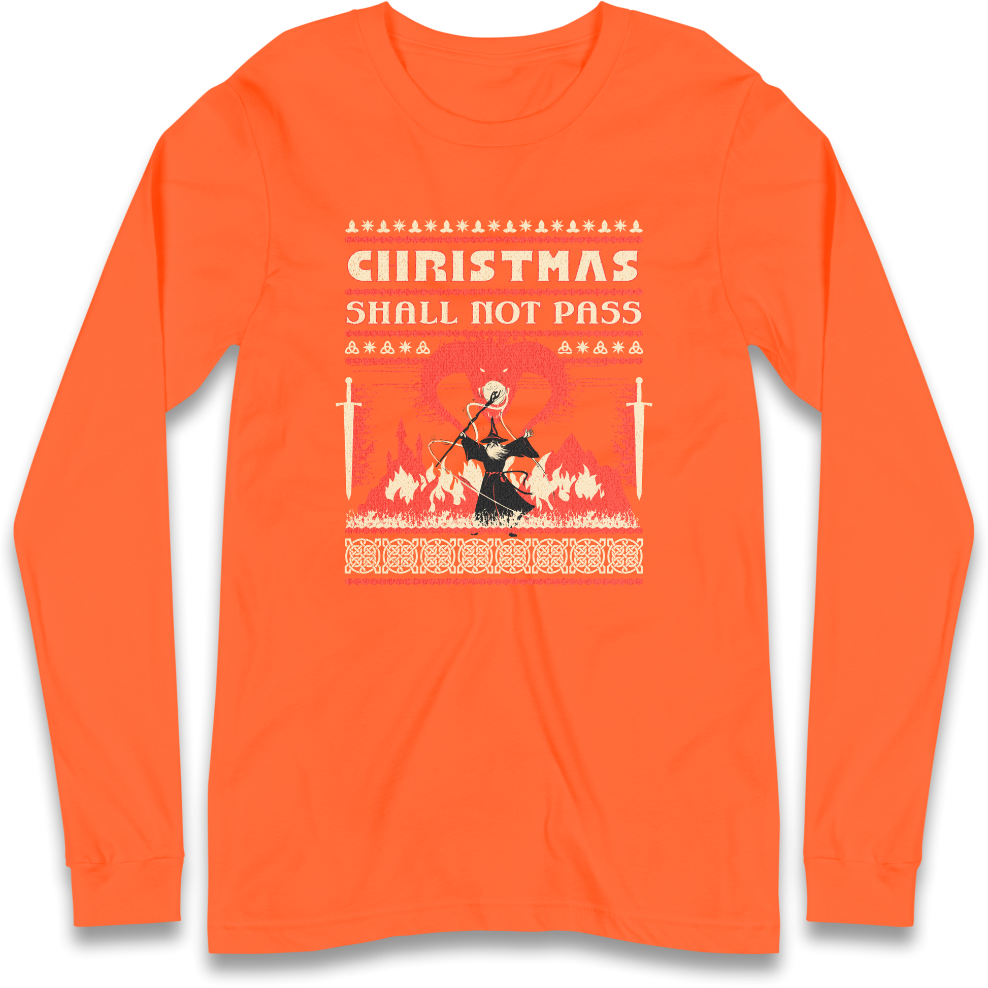Christmas Shall Not Pass Longsleeve T Shirt