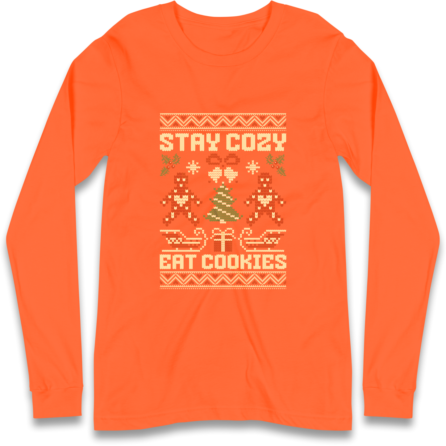Stay Cozy Eat Cookies Christmas Longsleeve T Shirt