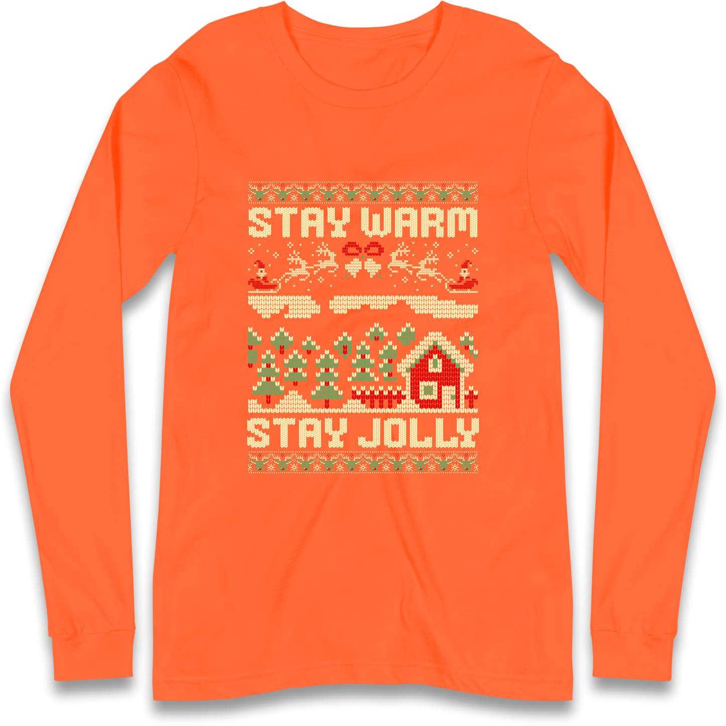 Stay Warm Stay Jolly Christmas Longsleeve T Shirt