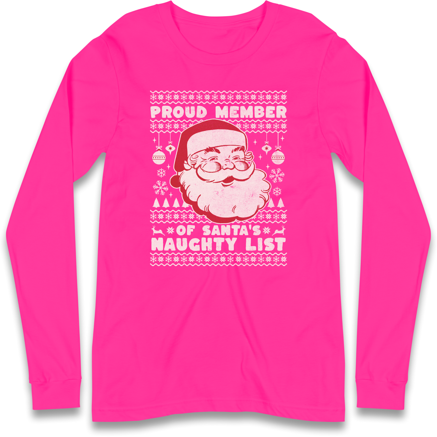 Proud Member Of Santas Naughty List Christmas Longsleeve T Shirt
