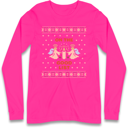 On The Good List Christmas Longsleeve T Shirt
