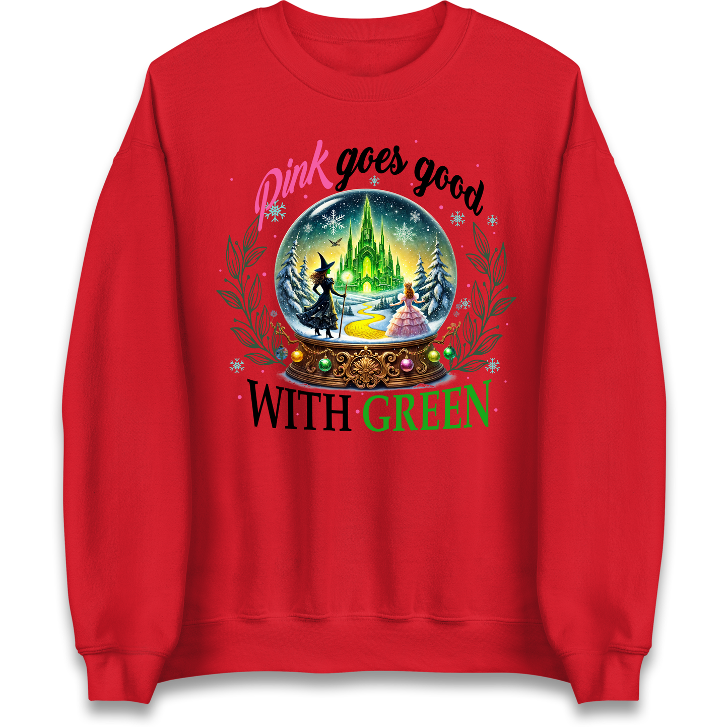 Wicked Pink Goes Good With Green Sweatshirt