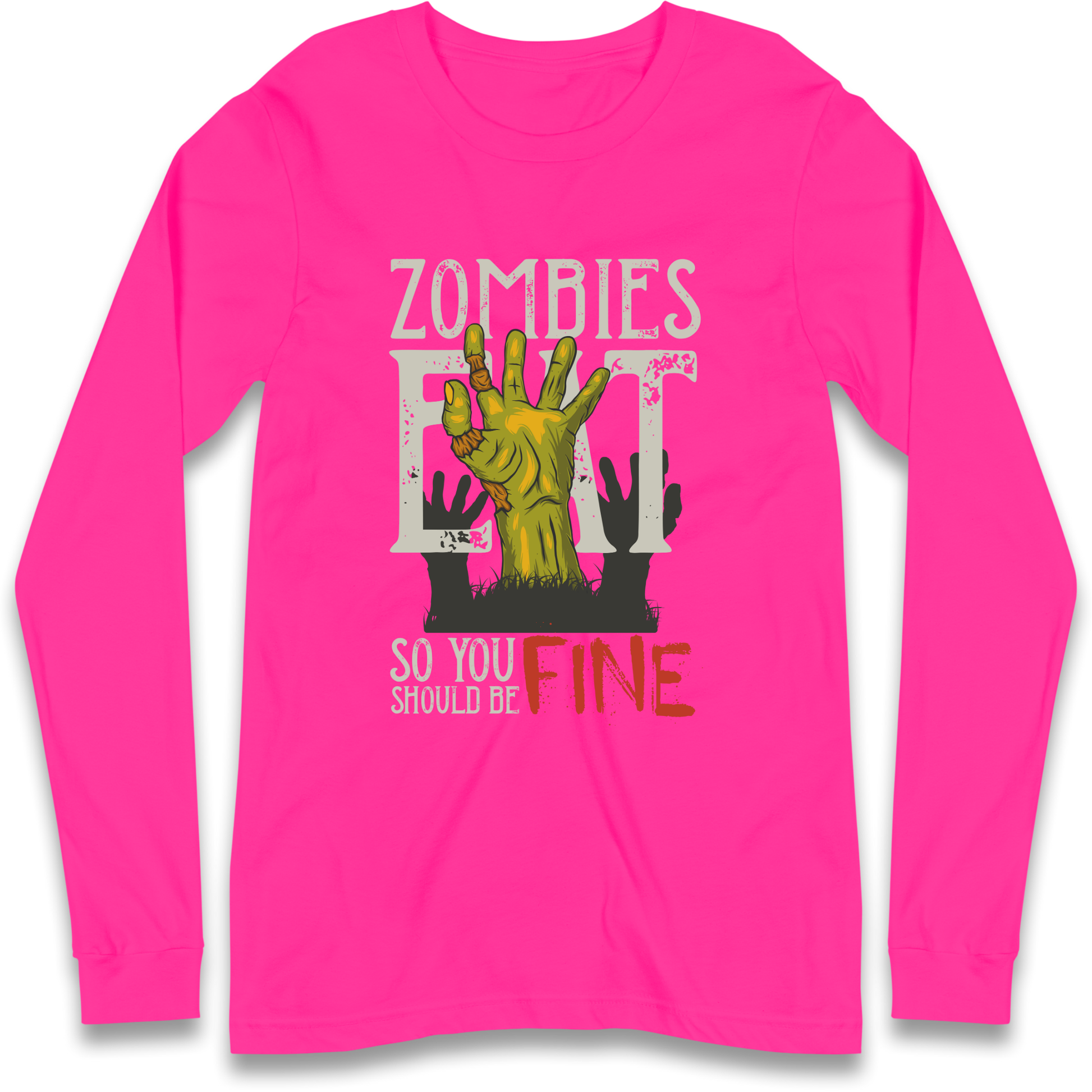 Zombies Eat Longsleeve T Shirt