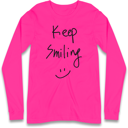 Keep Smiling Longsleeve T Shirt