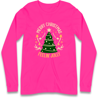 Merry Christmas Feeling Jolly Christmas Longsleeve T Shirt