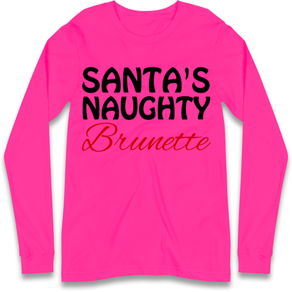 Naughty Brunette Longsleeve T-Shirt