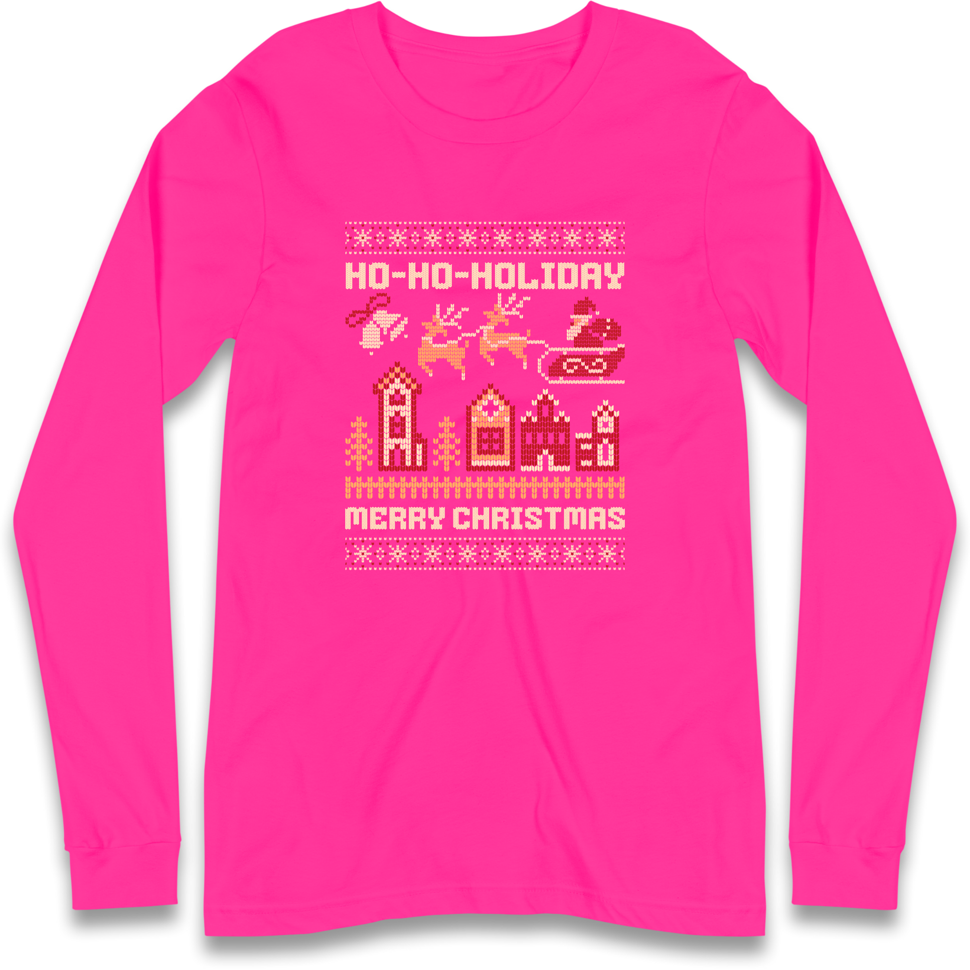 Have Yourself a HO HO HOLIDAY Christmas Longsleeve T Shirt