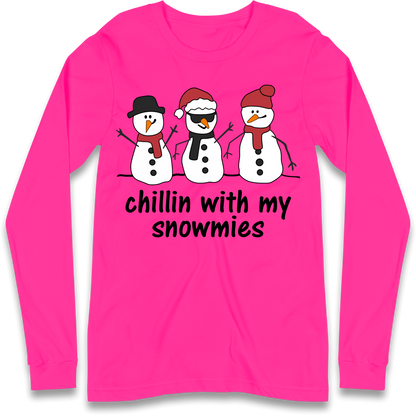 Chillin With My Snowmies Longsleeve T Shirt