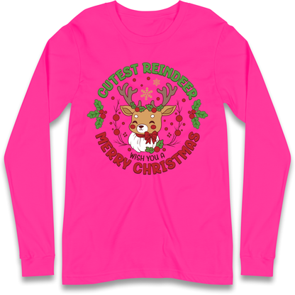 Cutest Reindeer Longsleeve T Shirt
