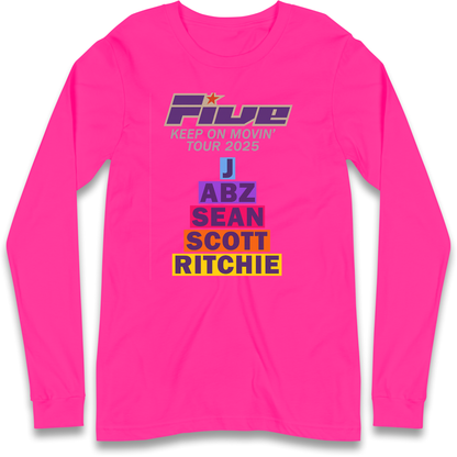 Five Keep On Movin' Tour 2025 Longsleeve T Shirt
