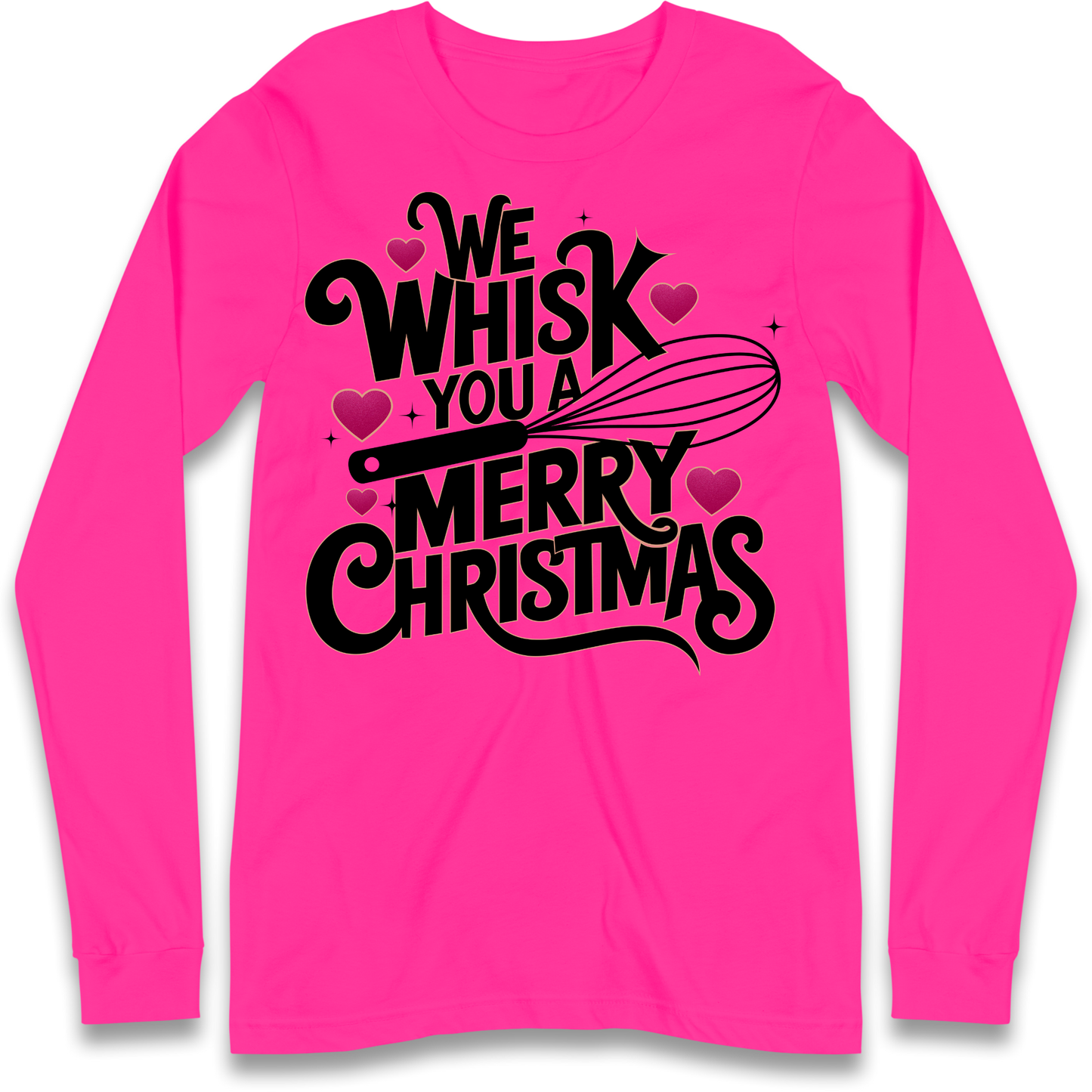 We Whisk You a Merry Christmas Longsleeve T Shirt
