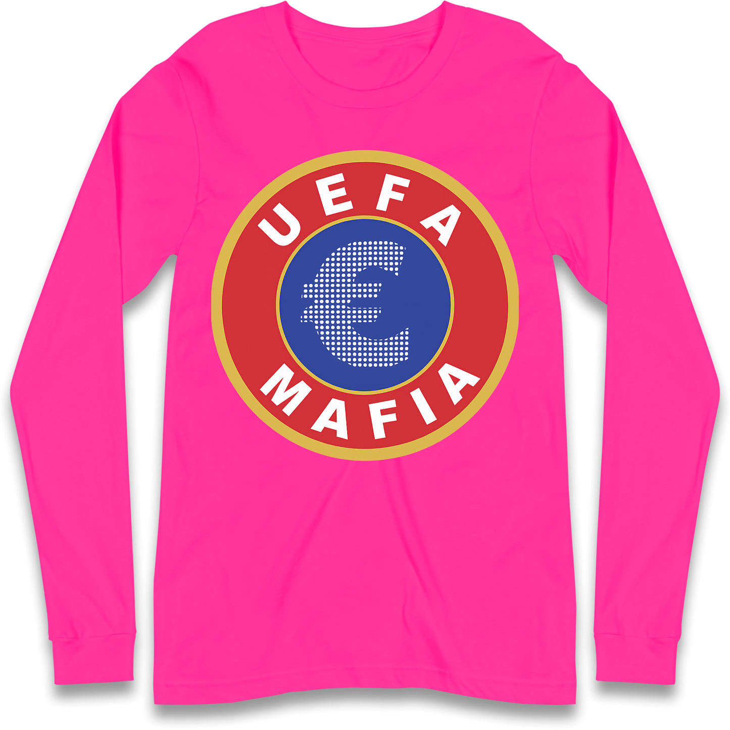 UEFA Mafia Longsleeve T Shirt