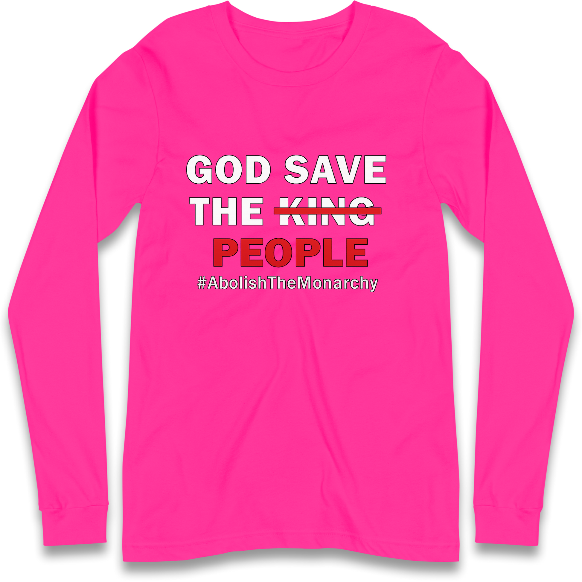 God Save The People Longsleeve T Shirt