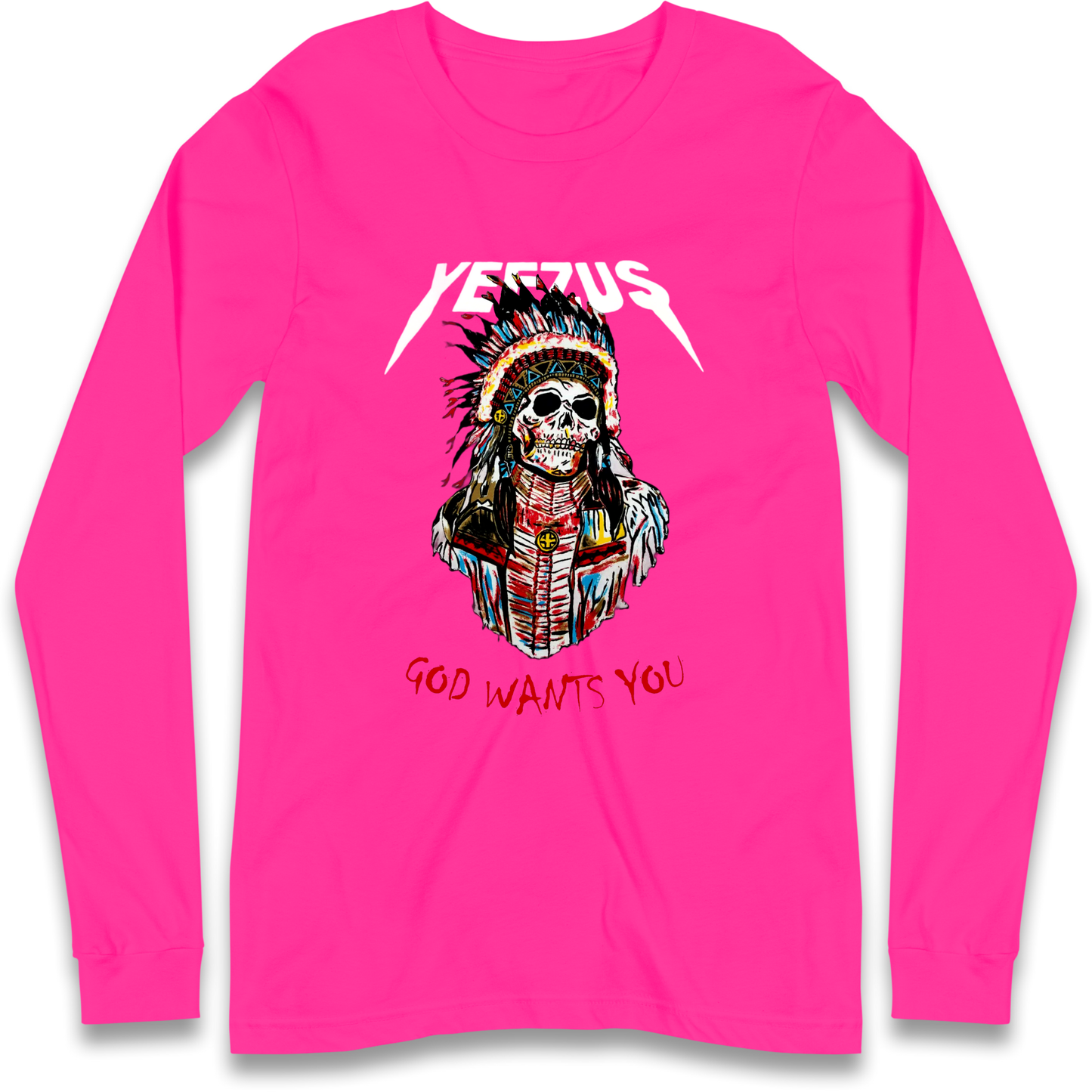 Yeezus God Wants You Longsleeve T Shirt