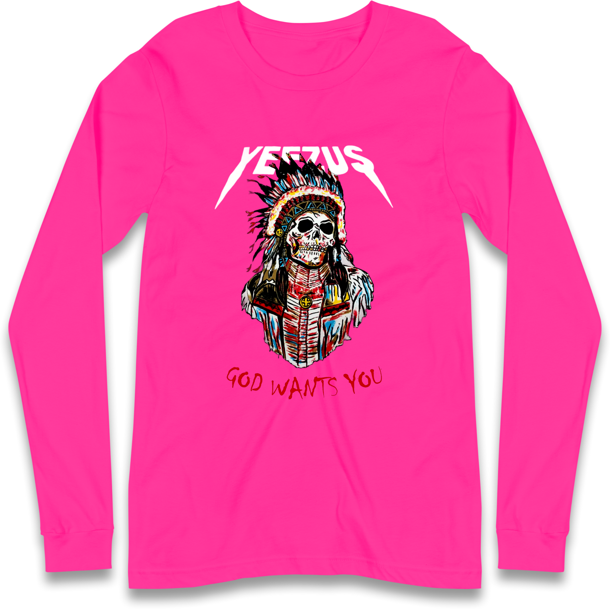 Yeezus God Wants You Longsleeve T Shirt