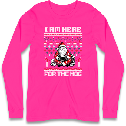 I am Here For The Nog Christmas Longsleeve T Shirt