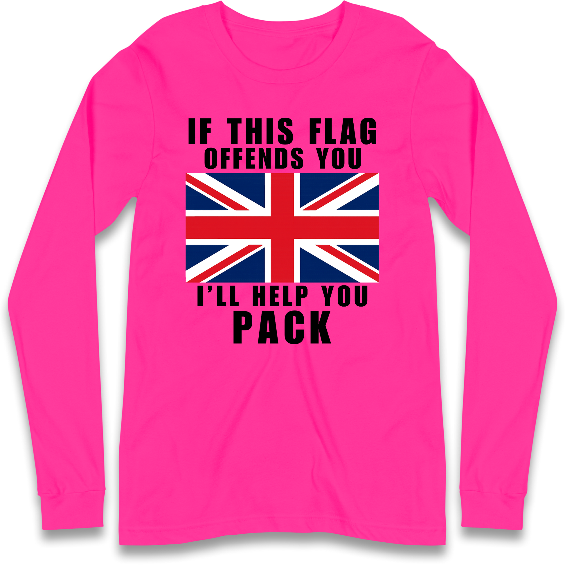 If This Flag Offends You I Will Help You Pack Longsleeve T Shirt