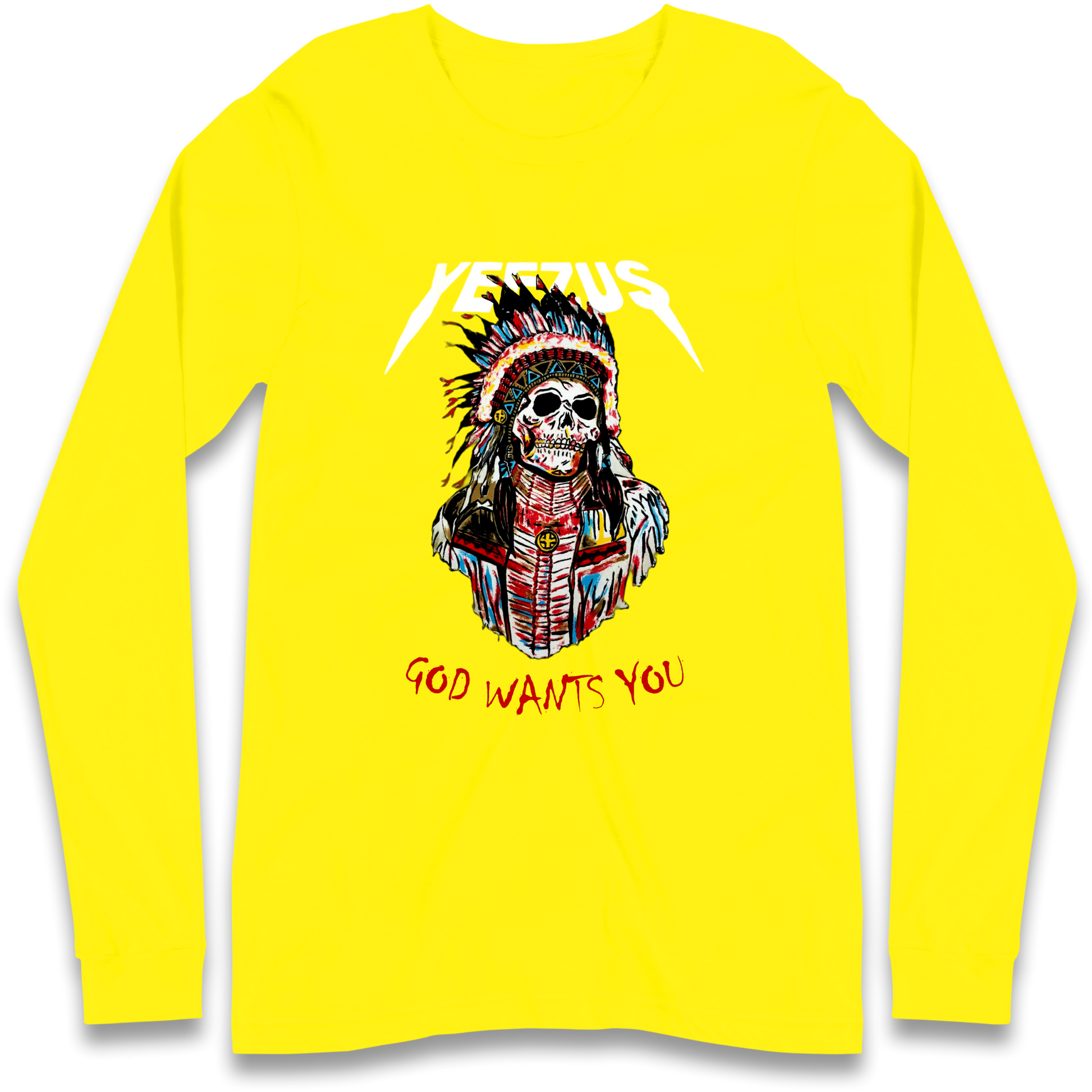 Yeezus God Wants You Longsleeve T Shirt